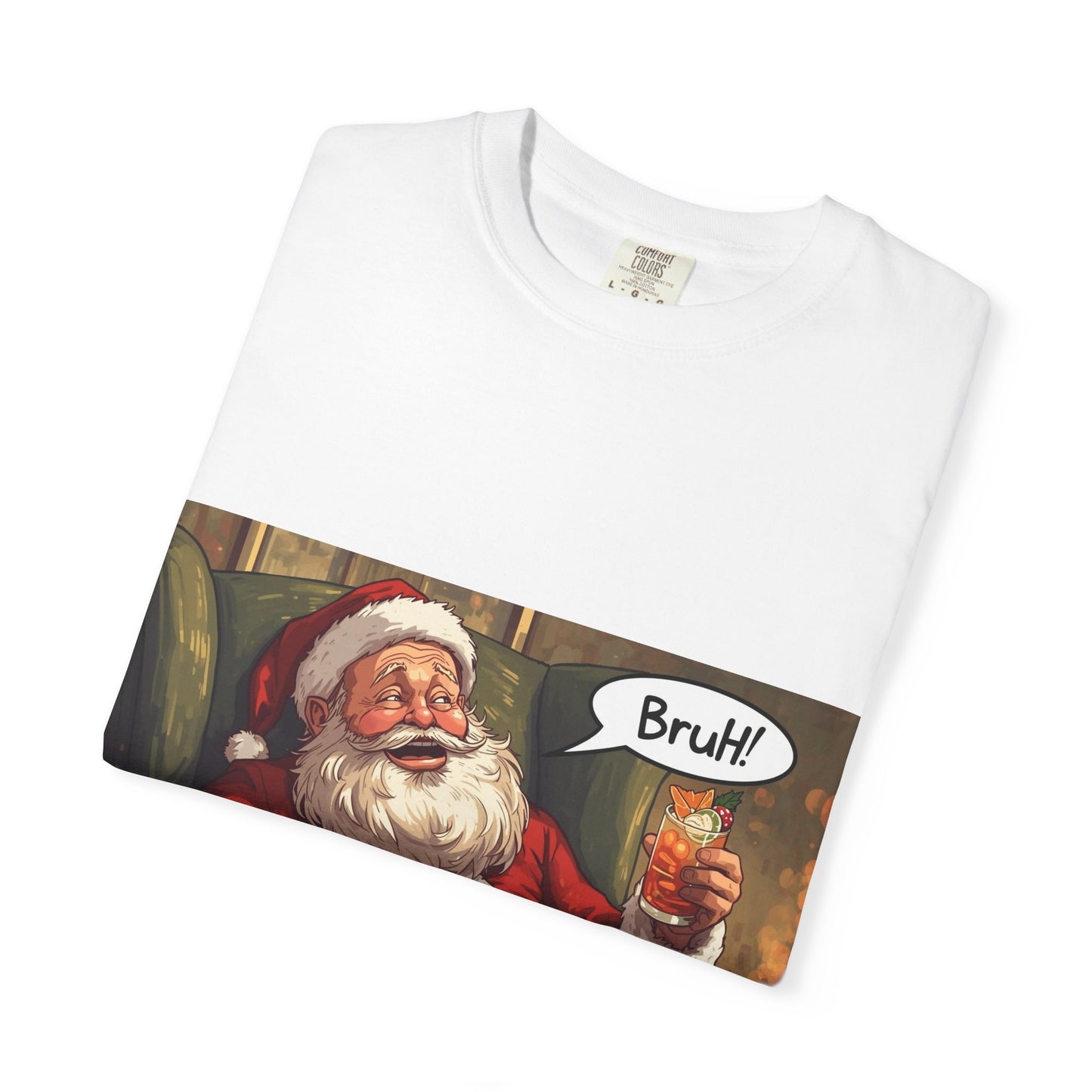 Santa  "Bruh!" T-shirt