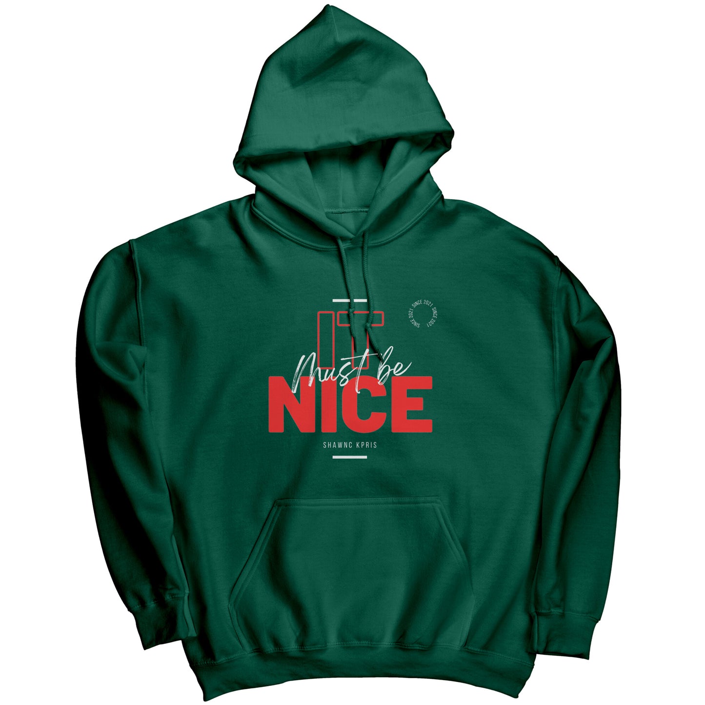 Must Be Nice Hoodies